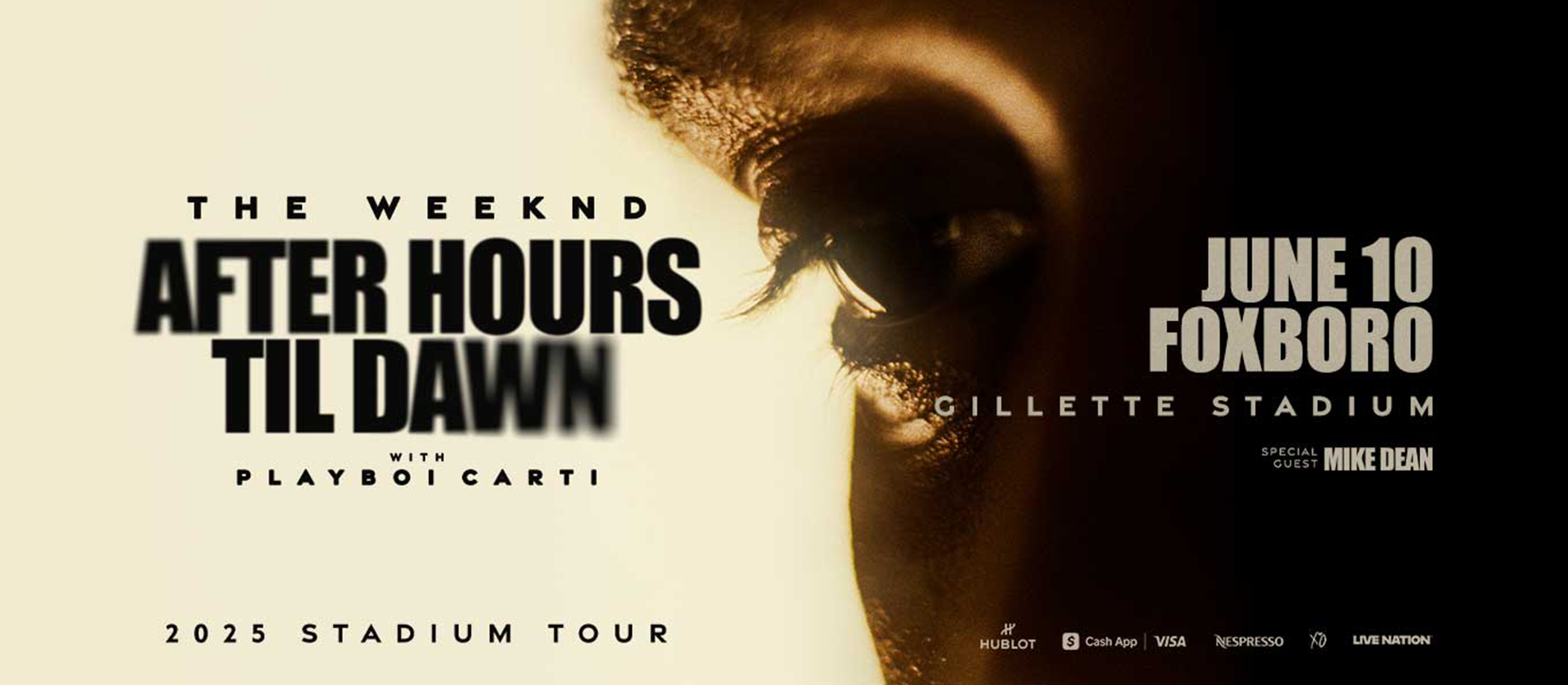 The Weeknd After Hours til Dawn tour on June 10 at Foxboro, with Playboi Carti and Mike Dean.