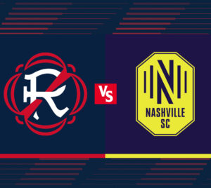 The New England Revolution vs. Nashville SC.