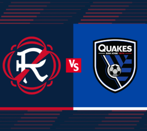 The New England Revolution vs. San Jose Earthquakes.